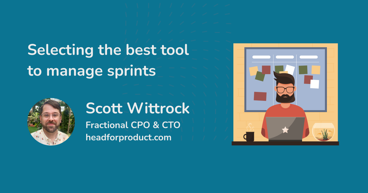 Image with title of blog post Selecting the best tool to manage sprints